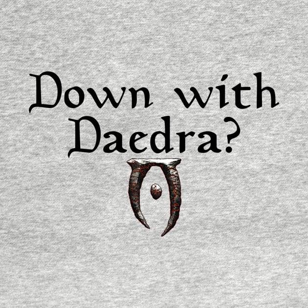 Down with Daedra by ShadowCas